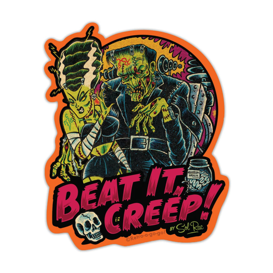 Beat it Creep Sticker